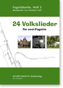 24 Volkslieder für zwei Fagotte